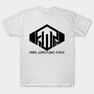 Final Wrestling Place Black T-Shirt